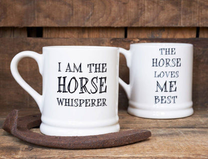 Sweet William Designs Slogan Mug - I Am The Horse Whisperer