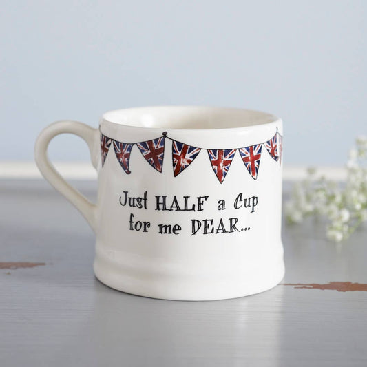 Sweet William Designs Quintessentially British - Just Half A Cup For Me Dear mug